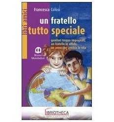 FRATELLO TUTTO SPECIALE