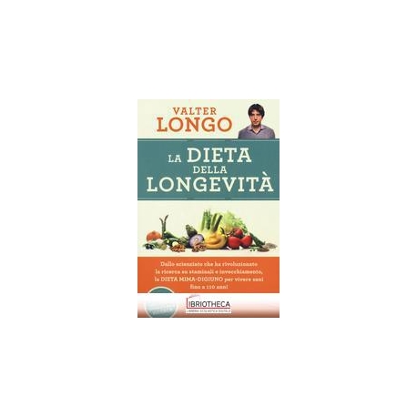 LA DIETA DELLA LONGEVITA'