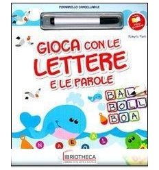 GIOCA CON LE LETTERE E LE PAROLE