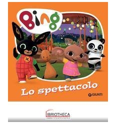 SPETTACOLO. BING (LO)