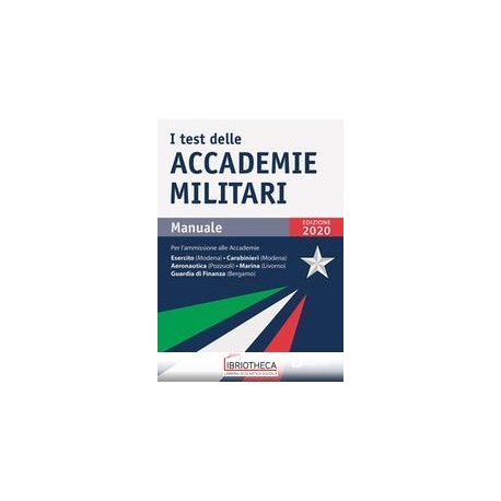 I TEST DELLE ACCADEMIE MILITARI. MANUALE