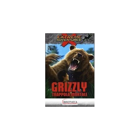 GRIZZLY: TRAPPOLA MORTALE