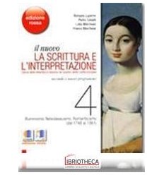 NUOVO LA SCRITTURA E L'INTERPRETAZIONE ED. ROSSA 4