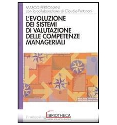 EVOLUZIONE DEI SISTEMI DI VALUTAZIONE DELLE COMPETEN