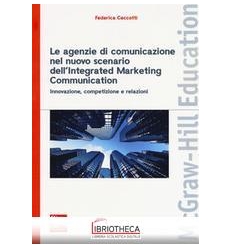 AGENZIE DI COMUNICAZIONE NEL NUOVO SCENARIO DELL'INT