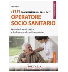 I TEST AMMISSIONE CORSI PER OPERATORE SOCIO SANITARI