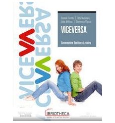 VICEVERSA GRAMMATICA SCRITTURA LESSICO