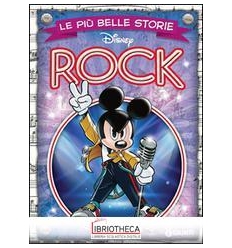 LE PIÙ BELLE STORIE ROCK