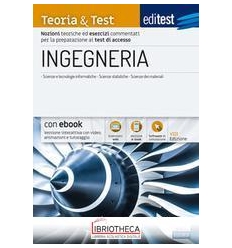 EDITEST. INGEGNERIA. TEORIA & TEST. NOZIONI TEORICHE