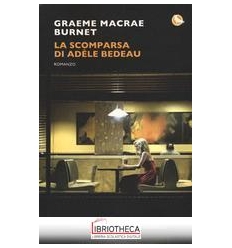 LA SCOMPARSA DI ADELE BEDEAU