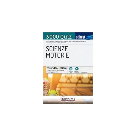 EDITEST. SCIENZE MOTORIE. 3000 QUIZ. AMPIA RACCOLTA