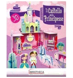 IL CASTELLO DELLE PRINCIPESSE 3D - NUOVA EDIZIONE 20