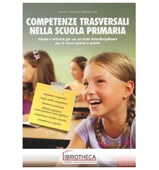 COMPETENZE TRASVERSALI NELLA SCUOLA PRIMARIA VOL.2