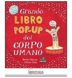 GRANDE LIBRO POP-UP DEL CORPO UMANO