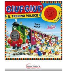 CIUF CIUF IL TRENINO VELOCE