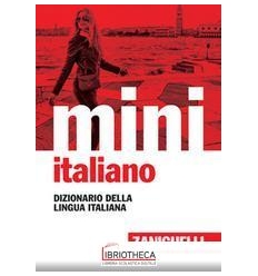 IL MINI DI ITALIANO. DIZIONARIO DEL