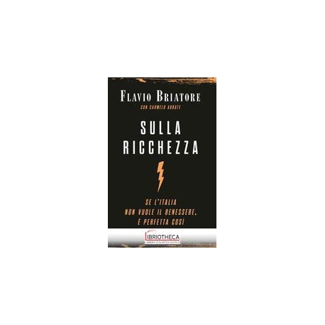 SULLA RICCHEZZA