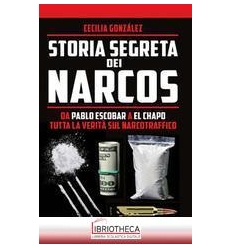 STORIA SEGRETA DEI NARCOS