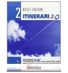 ITINERARI DI IRC 2.0. SCHEDE TEMATICHE. CON E-BOOK.