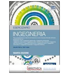 ESERCIZIARIO INGEGNERIA 4 EDIZIONE