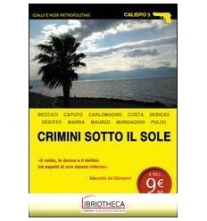 CRIMINI SOTTO IL SOLE