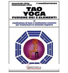 TAO YOGA FUSIONE 5 ELEMENTI