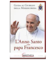 L'ANNO SANTO CON PAPA FRANCESCO