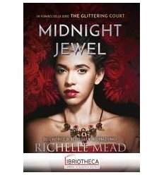 MIDNIGHT JEWEL - UN ROMANZO DELLA SERIE THE GLITTERI