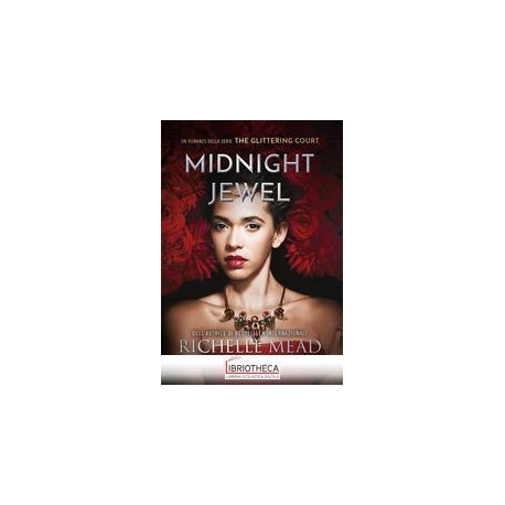 MIDNIGHT JEWEL - UN ROMANZO DELLA SERIE THE GLITTERI