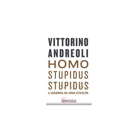 HOMO STUPIDUS STUPIDUS