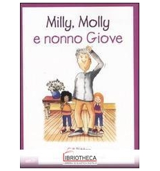 MILLY MOLLY E NONNO GIOVE MM20