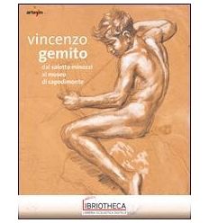 VINCENZO GEMITO. DAL SALOTTO MINOZZI AL MUSEO DI CAP