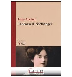 ABBAZIA DI NORTHANGER - ROMANZO