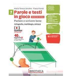 PAROLE E TESTI IN GIOCO ED. ROSSA 1+2 ED. MISTA