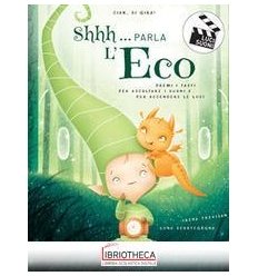 CIAK, SI GIRA! SHHH... PARLA L'ECO