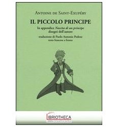 PICCOLO PRINCIPE. TESTO FRANCESE A FRONTE (IL)