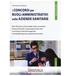 I CONCORSI PER RUOLI AMM. AZIENDE SANITARIE - 2019/2