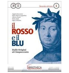 ROSSO E IL BLU SECONDA ED. 1 ED. MISTA