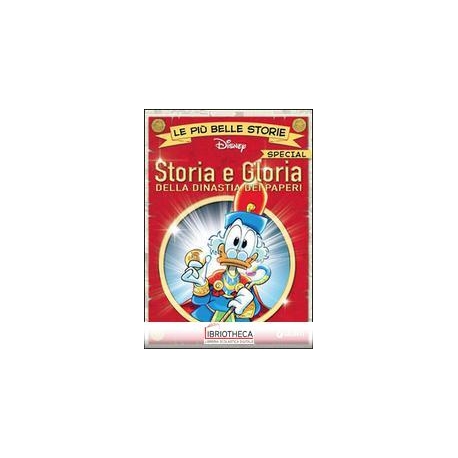 LE PIÙ BELLE STORIE SPECIAL - STORIA E GLORIA DELLA