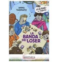 LA BANDA DEI LOSER