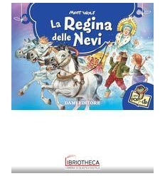 LA REGINA DELLE NEVI