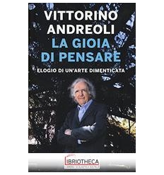 LA GIOIA DI PENSARE