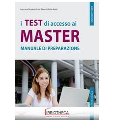 I TEST DI ACCESSO AI MASTER