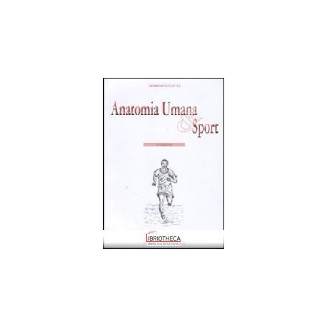 ANATOMIA UMANA E SPORT