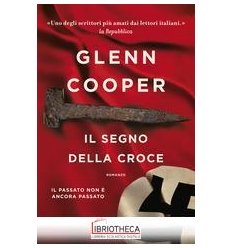 IL SEGNO DELLA CROCE