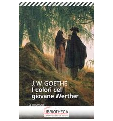 DOLORI DEL GIOVANE WERTHER