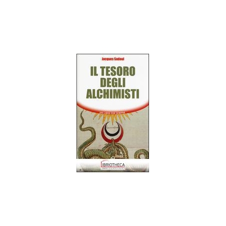 TESORO DEGLI ALCHIMISTI (IL)