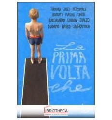 PRIMA VOLTA CHE