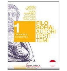 FILOSOFIA AUTORI TESTI TEMI 1A