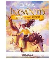 INCANTO - 4. L'ENIGMA DEL FUOCO